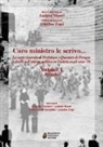 Andrea Maori, Amedeo Zupi - Caro ministro le scrivo... Le carte riservate di prefetture e questure di Perugia e Terni sull'attività politica in Umbria negli anni '70