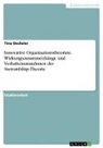 Tina Oechsler - Innovative Organisationstheorien. Wirkungszusammenhänge und Verhaltensannahmen der Stewardship-Theorie