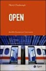 Henry Chesbrough, A. Di Minin - Open. Modelli di business per l'innovazione