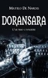Matteo De Nardis - Doransara. L'ultimo cavaliere
