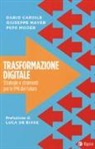 Dario Cardile, Giuseppe Mayer, Pepe Möder - Trasformazione digitale. Strategie e strumenti per le PMI del futuro