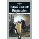 Lev Nikolayevic Tolstoy - Hayat Üzerine Düsünceler