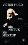Victor Hugo - Bir Nutuk Bir Mektup