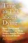 Fred Grewe - Time to Talk about Dying