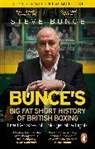Steve Bunce, Bunce Steve - Bunce's Big Fat Short History of British Boxing