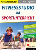 Rudi Lütgeharm - Fitnessstudio im Sportunterricht