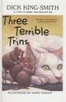 Dick King-Smith, Mark Teague - Three Terrible Trins