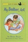 Betsy Cromer Byars, Marc Simont - My Brother, Ant