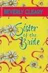 Beverly Cleary - Sister of the Bride