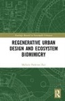 Maibritt Pedersen Zari, Zari, Maibritt Pedersen Zari - Regenerative Urban Design and Ecosystem Biomimicry