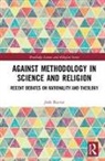 Reeves, Josh Reeves, Josh (Samford University Reeves - Against Methodology in Science and Religion