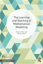 Blum, Werner Blum, Werner (University of Kassel Blum, Werner Niss Blum, Mogens Niss, Mogens (Roskilde University Niss... - Learning and Teaching of Mathematical Modelling