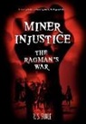 R. S. Sukle - Miner Injustice