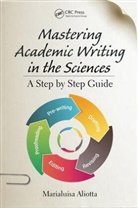 Aliotta, Marialuisa Aliotta - Mastering Academic Writing in the Sciences