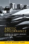 Dr Elana Wilson Rowe, Elana Rowe, Elana Wilson Rowe, Rowe Elana Wilson - Arctic Governance