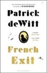 Patrick deWitt, Dewitt Patrick - French Exit