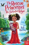Paula Harrison, Sharon Tancredi - Rescue Princesses: The Enchanted Ruby