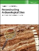 Paul Goldberg, Paul (Boston University) Goldberg, Paul (Boston University) Karkanas Goldberg, Goldberg Paul, P Karkanas, Panagiaotaes Karkanas... - Reconstructing Archaeological Sites