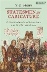 N G Howe, N. G. Howe, Howe N G - Statesmen in Caricature