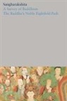 Survey of Buddhism / the Buddha''s Noble Eightfold Path