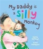Brita Granstrom, Dianne Hofmeyr, Jonnie Wild, Carol Thompson - My Daddy Is a Silly Monkey