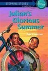 Ann Cameron, R. Ed. Cameron, Dora Leder - Julian's Glorious Summer