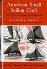 Howard I Chapelle, Howard I. Chapelle - American Small Sailing Craft