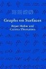 Bojan Mohar, Bojan (University of Ljubljana) Mohar, Bojan (University of Ljubljana) Thomassen Mohar, Bojan Thomassen Mohar, Carsten Thomassen, Carsten (The Technical University of Denmark) Thomassen - Graphs on Surfaces