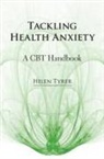 Helen Tyrer - Tackling Health Anxiety