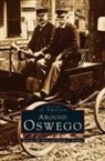 Terrance M. Prior, Natalie J. Siembor, Arcadia Publishing - Around Oswego