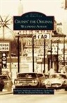 Anthony Ambrogio, Sharon Luckerman - Cruisin' the Original Woodward Avenue
