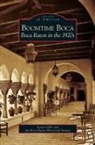 Boca Raton Historical Society, Susan Gillis - Boomtime Boca
