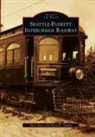 Cheri Ryan, Kevin K. Stadler - Seattle-Everett Interurban Railway