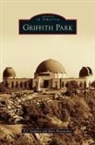 E. J. Stephens, Marc Wanamaker - Griffith Park