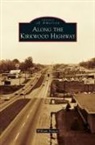 William Francis - Along the Kirkwood Highway