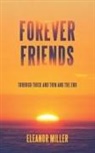 Eleanor Miller - Forever Friends