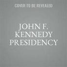John F. Kennedy Presidency (Audio book)