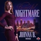 Johnna B, Mishi Lachappelle - Beautiful Nightmare (Audio book)