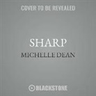 Michelle Dean - Sharp: The Women Who Made an Art of Having an Opinion (Audio book)