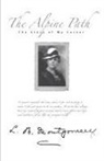 Lucy Maud Montgomery - Alpine Path