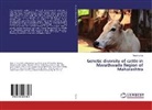 Neeti Kumar - Genetic diversity of cattle in Marathwada Region of Maharashtra