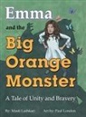Masti Lashkari - Emma and the Big Orange Monster