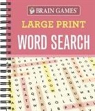 Brain Games, Publications International Ltd, Publications International - Brain Games - Large Print Word Search