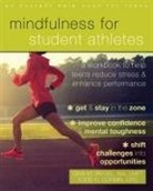 Gina M Biegel, Gina M. Biegel, Todd H. Corbin - Mindfulness for Student Athletes