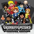 Chris Mcclean - The CrimeFighters