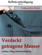 Wolfgang Peter-Michel - Verdeckt getragene Messer