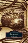 Frank Cheney, Anthony M. Sammarco, Anthony Mitchell Sammarco - Boston in Motion