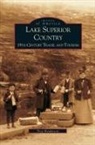 T. Henderson, Troy Henderson - Lake Superior Country