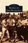 F. Daniel Somrack - Boxing in San Francisco