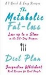 Jacqueline Whitehart - The Metabolic Fat-loss Diet Plan